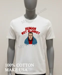 Human Wet Blanket Grumpy Man Wrapped In Blue Towel funny america t-shirts