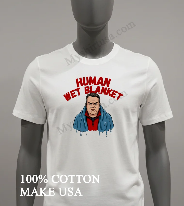 Human Wet Blanket Grumpy Man Wrapped In Blue Towel funny america t-shirts - white-t-shirt Human Wet Blanket Grumpy Man Wrapped In Blue Towel Shirt White T Shirt 2