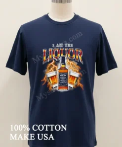 I Am The Liquor Jim Lahey Trailer Park Boys Jack Daniels funny america t-shirts