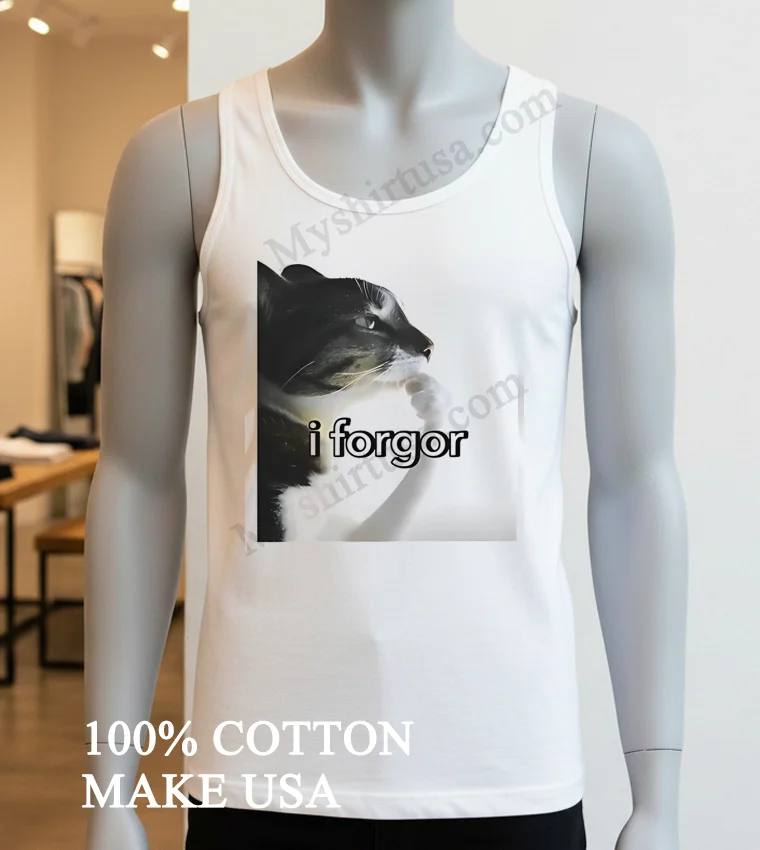 I Forgor Cat Shirt White T Shirt 3