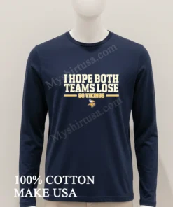 I Hope Both Teams Lose Go Vikings Football Logo Shirt funny t-shirts usa