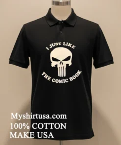 I Just Like The Comic Book Skull Shirt Balck Shirt 1