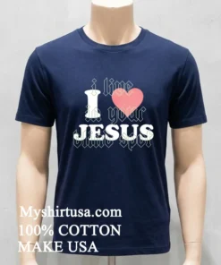 I Live In Your Blind Spot I Love Jesus Shirt