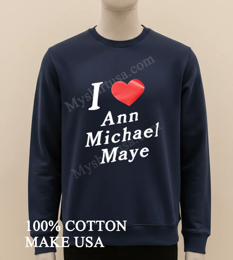 I Love Ann Michael Maye Red Heart Graphic Design Shirt Long Sleve Shirt
