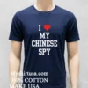 I Love My Chinese Spy Shirt Navy Shirt