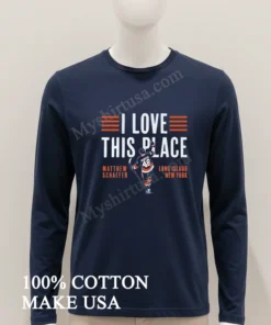 I Love This Place Matthew Schaefer Long Island New York funny america t-shirts