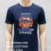 I May Not Be In Denver But Im A Broncos Fan Wherever I Am Shirt Navy Shirt