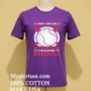 I Might Look Like Im Listening To You But In My Head Im Playing Baseball Shirt Purple Shirt