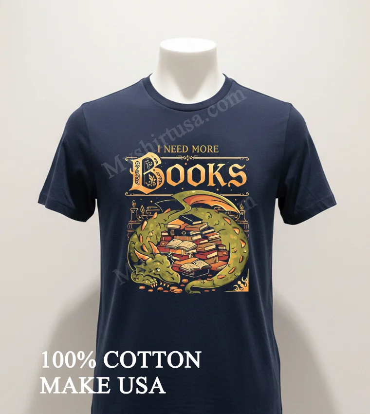 I Need More Books Dragon Hoarding Book Pile Illustration Shirt Navy Shirt 1