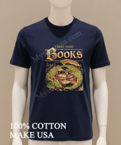 I Need More Books Dragon Hoarding Book Pile Illustration funny america t-shirts