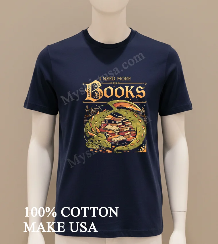 I Need More Books Dragon Hoarding Book Pile Illustration funny america t-shirts - navy-shirt I Need More Books Dragon Hoarding Book Pile Illustration Shirt Navy Shirt