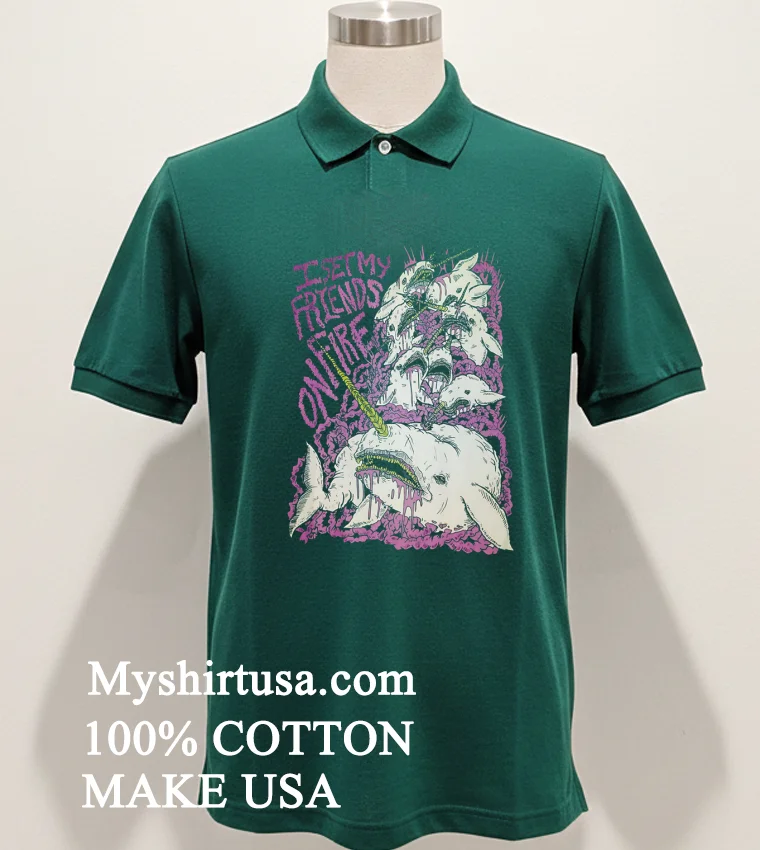 I Set My Friends On Fire Graphic Shirt Green Shirt