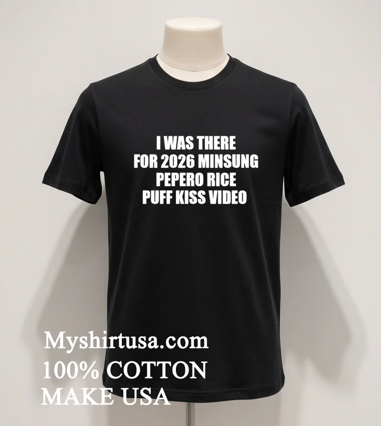 I Was There For 2026 Minsung Pepero Rice Puff Kiss Video Shirt - balck-shirt I Was There For 2026 Minsung Pepero Rice Puff Kiss Video Shirt Balck Shirt