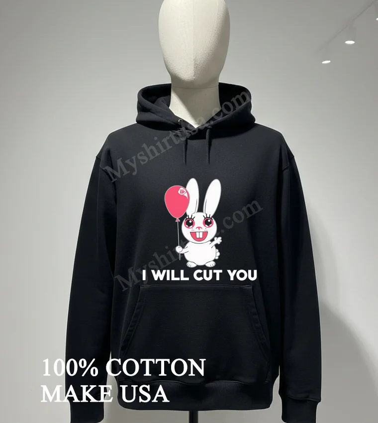 I Will Cut You Cute Bunny Holding Pink Balloon funny america t-shirts - hoodie-shirt I Will Cut You Cute Bunny Holding Pink Balloon Shirt Hoodie Shirt