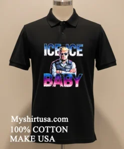 Ice Ice Babay T Dog 47 American Shirt