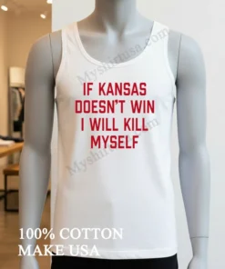 If Kansas Doesn T Win I Will Kill Myself funny america t-shirts