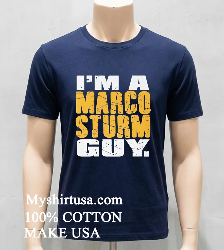 Im A Marco Sturm Guy Shirt Navy Shirt