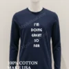 Im Doing Great So Far Simple Shirt Hoodie Shirt 1