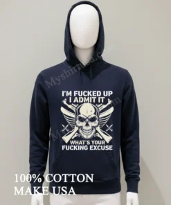 I M Fucked Up I Admit It Skull Guns funny america t-shirts