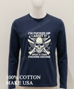 I M Fucked Up I Admit It Skull Guns funny america t-shirts