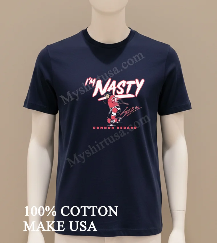 Im Nasty Connor Bedard Hockey Signature Design Shirt Navy Shirt