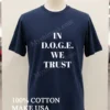 In Doge We Trust Shirt Navy Shirt