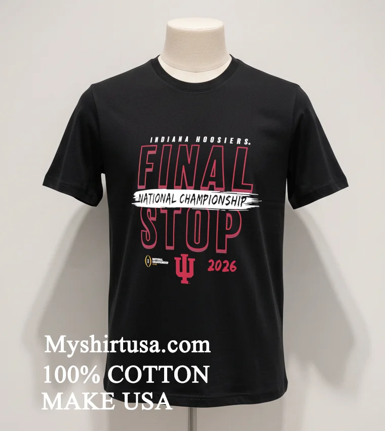 Indiana Hoosiers Football Playoff 2026 National Championship Game Final Stop Shirt - balck-shirt Indiana Hoosiers Football Playoff 2026 National Championship Game Final Stop Shirt Balck Shirt