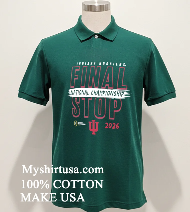 Indiana Hoosiers Football Playoff 2026 National Championship Game Final Stop Shirt Green Shirt