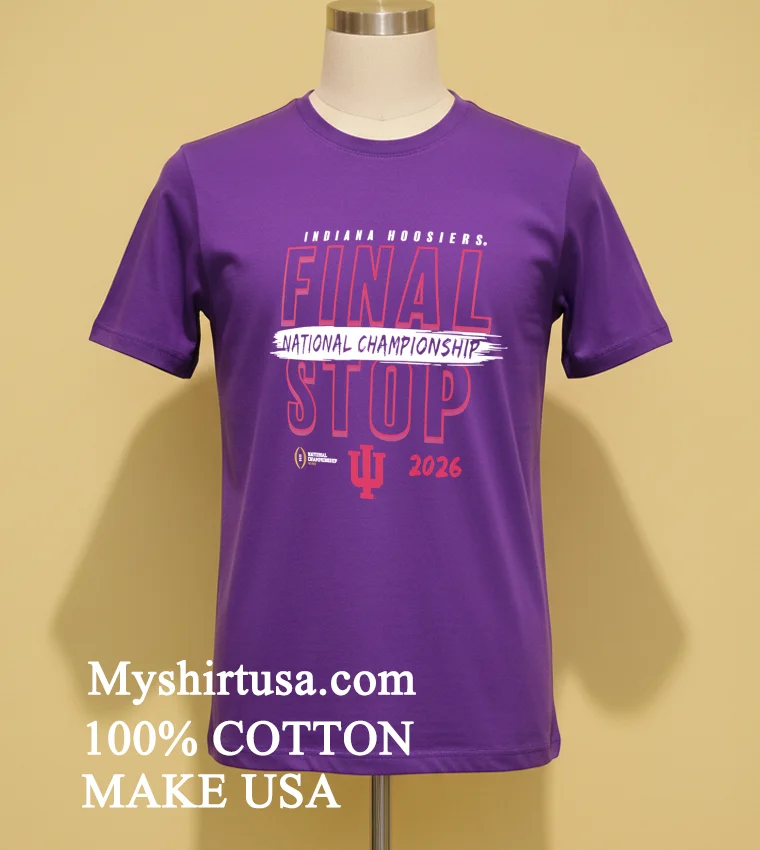 Indiana Hoosiers Football Playoff 2026 National Championship Game Final Stop Shirt Purple Shirt