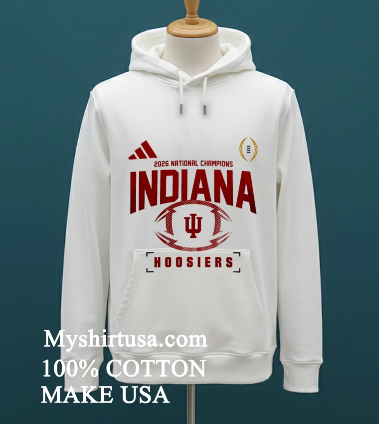 Indiana Hoosiers Ncaa 2026 Cfp National Champions Go Hoosiers Shirt White T Shirt 1