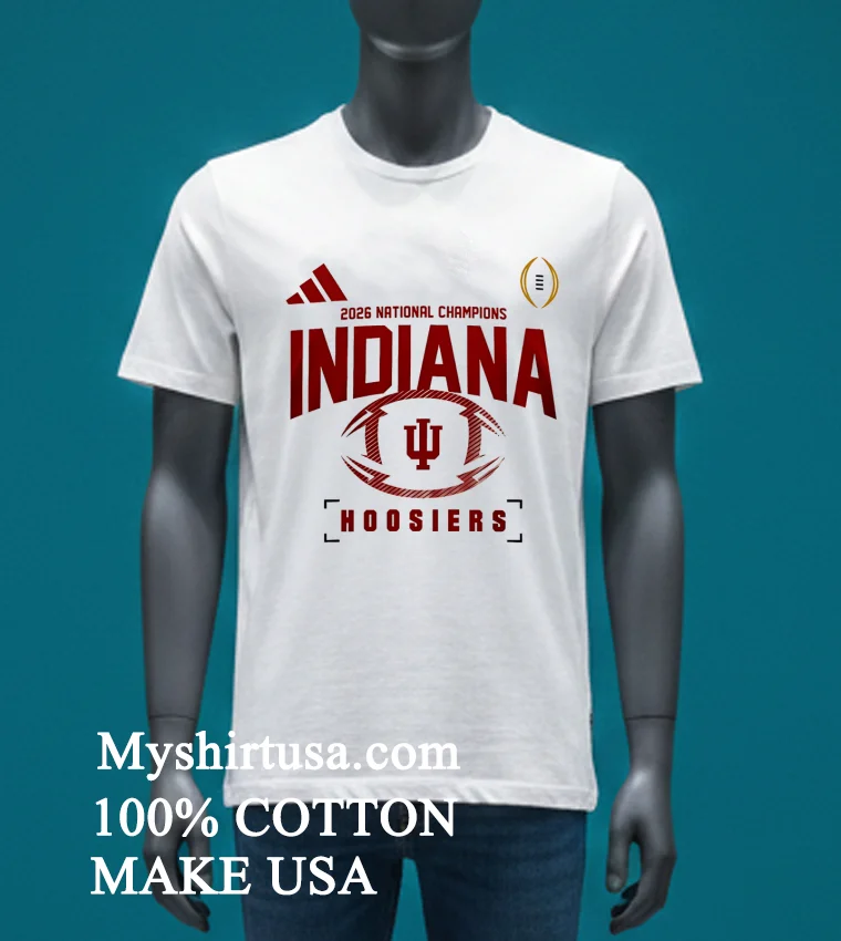 Indiana Hoosiers Ncaa 2026 Cfp National Champions Go Hoosiers Shirt - white-t-shirt Indiana Hoosiers Ncaa 2026 Cfp National Champions Go Hoosiers Shirt White T Shirt 3