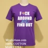 Jacksonville Jaguars Fuck Around And Find Out Shirt Purple Shirt