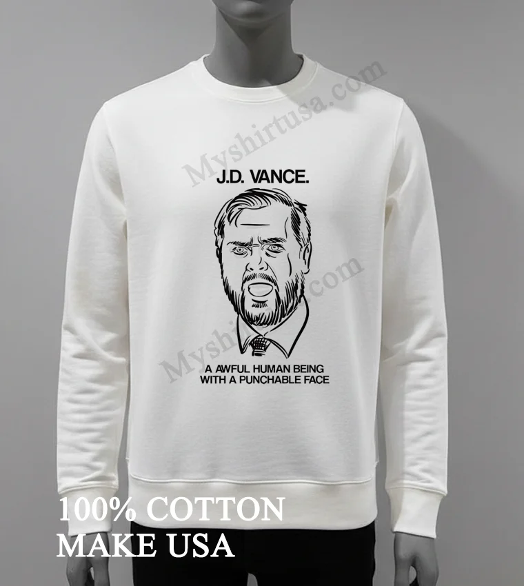 Jd Vance An Awful Human Being With A Punchable Face Shirt White T Shirt 4