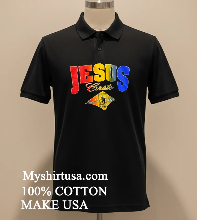 Jesus Cristo Nuestro Senor Shirt Balck Shirt 2