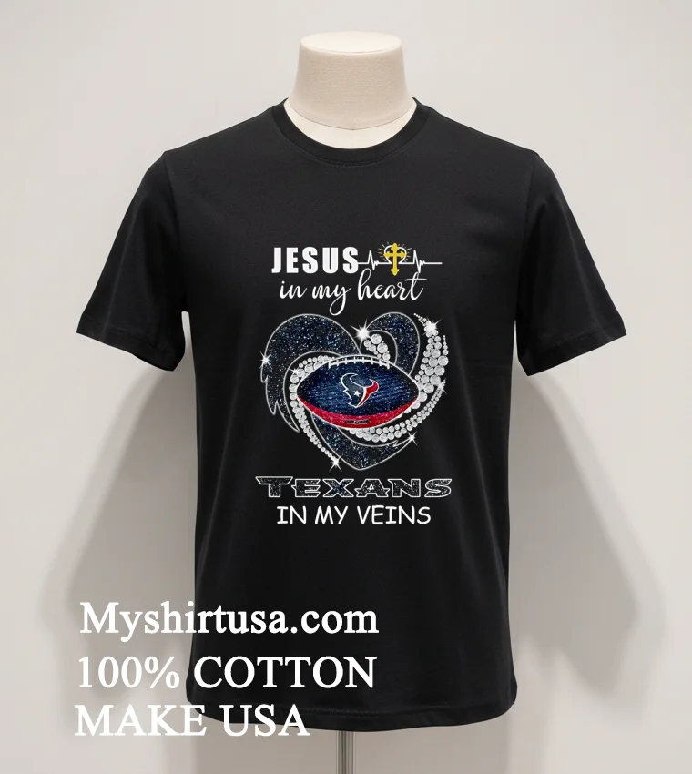 Jesus In My Heart Texans In My Veins Shirt - balck-shirt Jesus In My Heart Texans In My Veins Shirt Balck Shirt 1