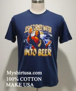Jesus Turned Water Into Beer Lightning Shirt