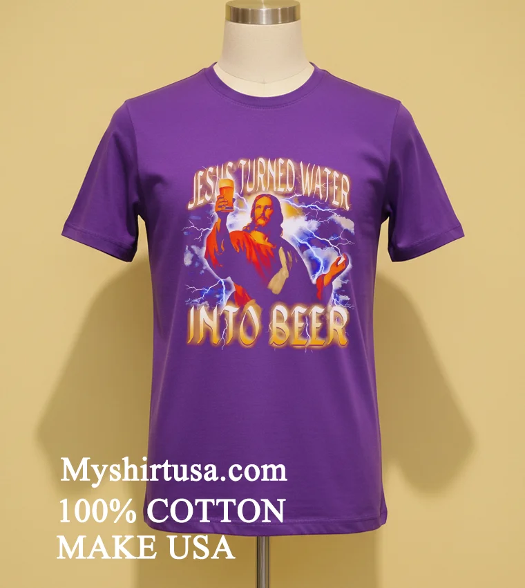 Jesus Turned Water Into Beer Lightning Shirt Purple Shirt