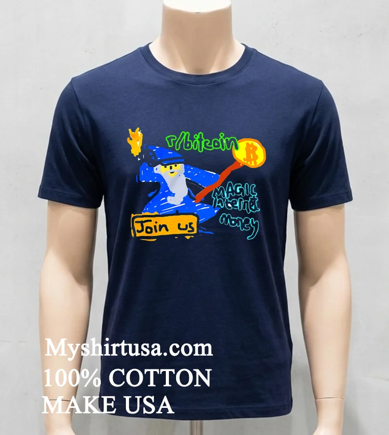 Join Us Bitcoin Magic Internet Money Shirt Navy Shirt