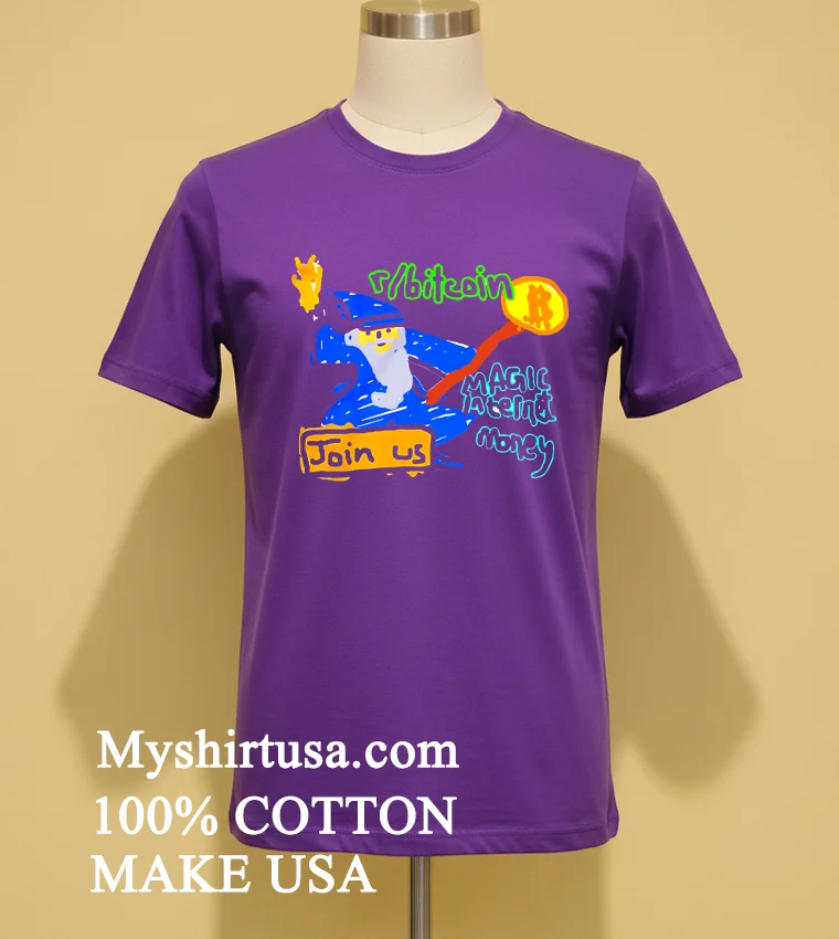 Join Us Bitcoin Magic Internet Money Shirt Purple Shirt