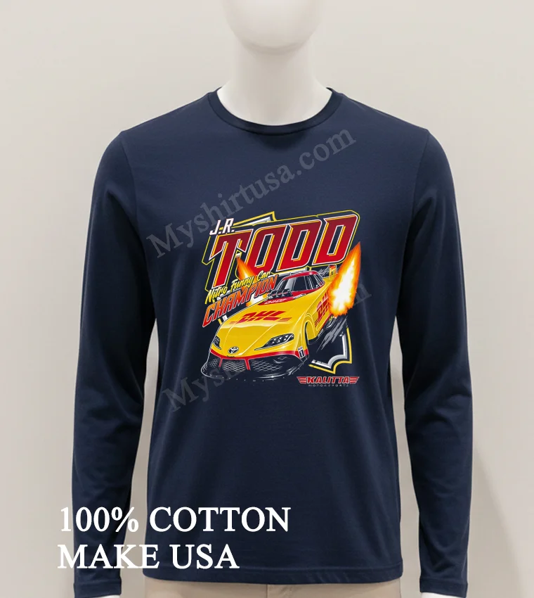 Jr Todd Nitro Funny Car Champion Dhl Racing Shirt Hoodie Shirt