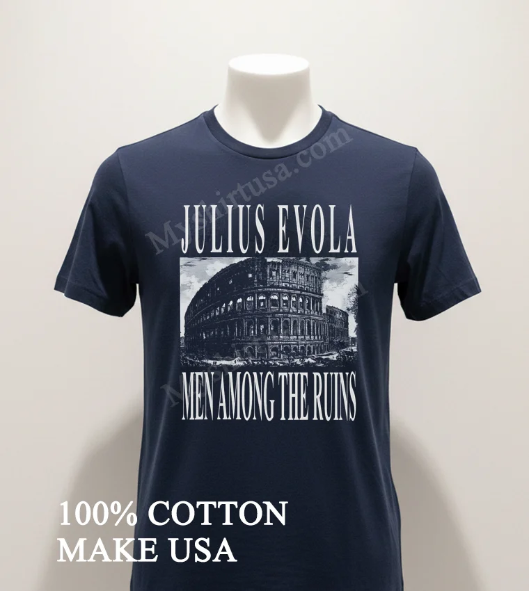 Julius Evola Men Among The Ruins Roman Colosseum Architecture Shirt Navy Shirt 1