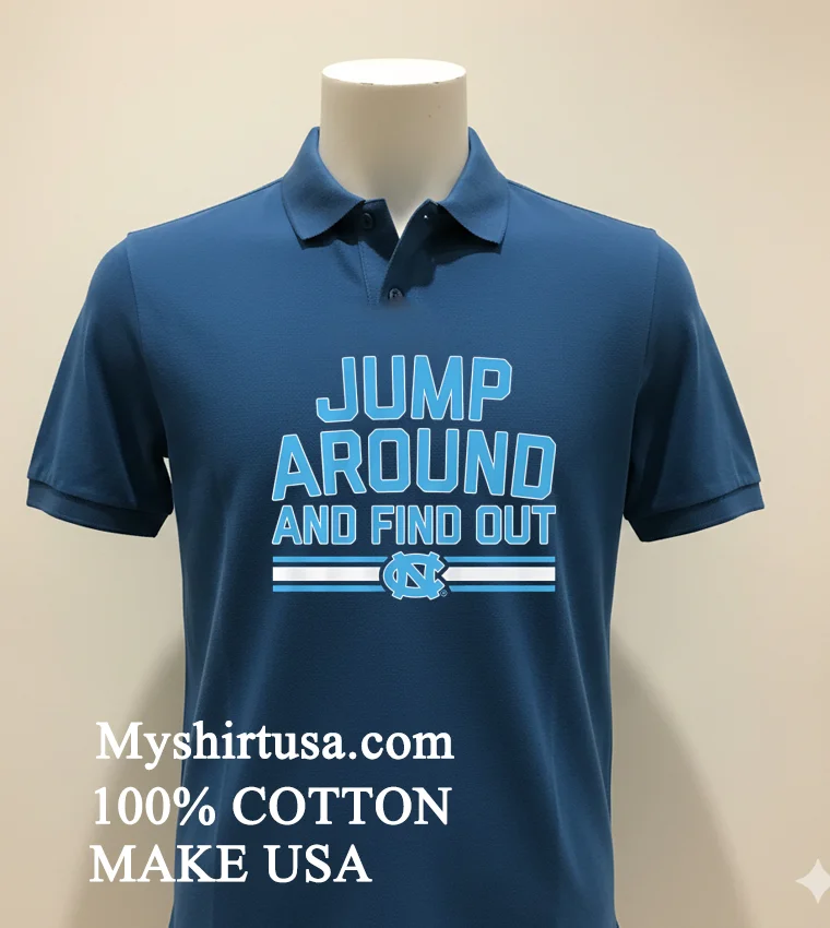 Jump Around And Find Out Unc Basketball Shirt - navy-shirt Jump Around And Find Out Unc Basketball Shirt Navy Shirt 2