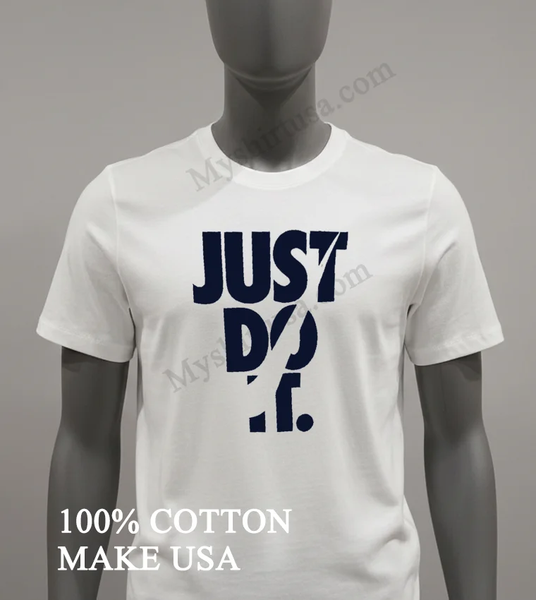 Just Do It Nike Swoosh Vertical Stacked Text Shirt White T Shirt 3