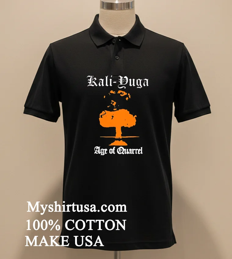Kali Yuga Age Of Quarrel Shirt - balck-shirt Kali Yuga Age Of Quarrel Shirt Balck Shirt 1