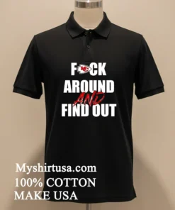 Kansas City Chiefs Fuck Around And Find Out Shirt