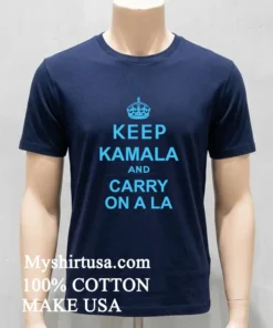 Keep Kamala And Carryon A La Shirt