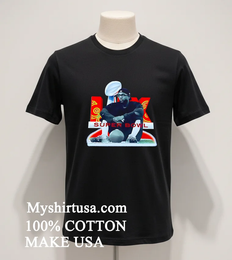 Kendrick Lamar Super Bowl Lix Nfl 2025 Shirt - My Shirt USa