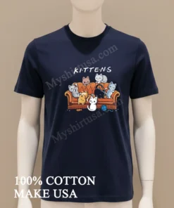 Kittens Friends Tv Show Parody Cat Sofa funny america t-shirts