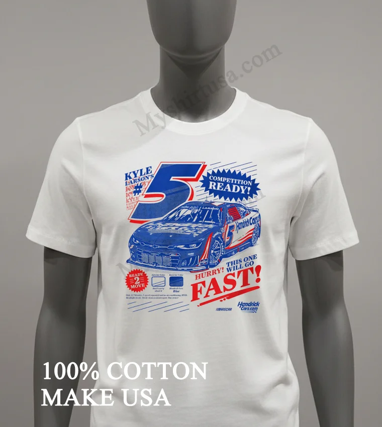 Kyle Larson Number 5 Nascar Hendrick Cars Racing Shirt White T Shirt 2