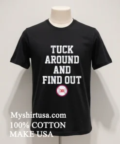 Kyle Tucker Tuck Around And Find Out La Shirt